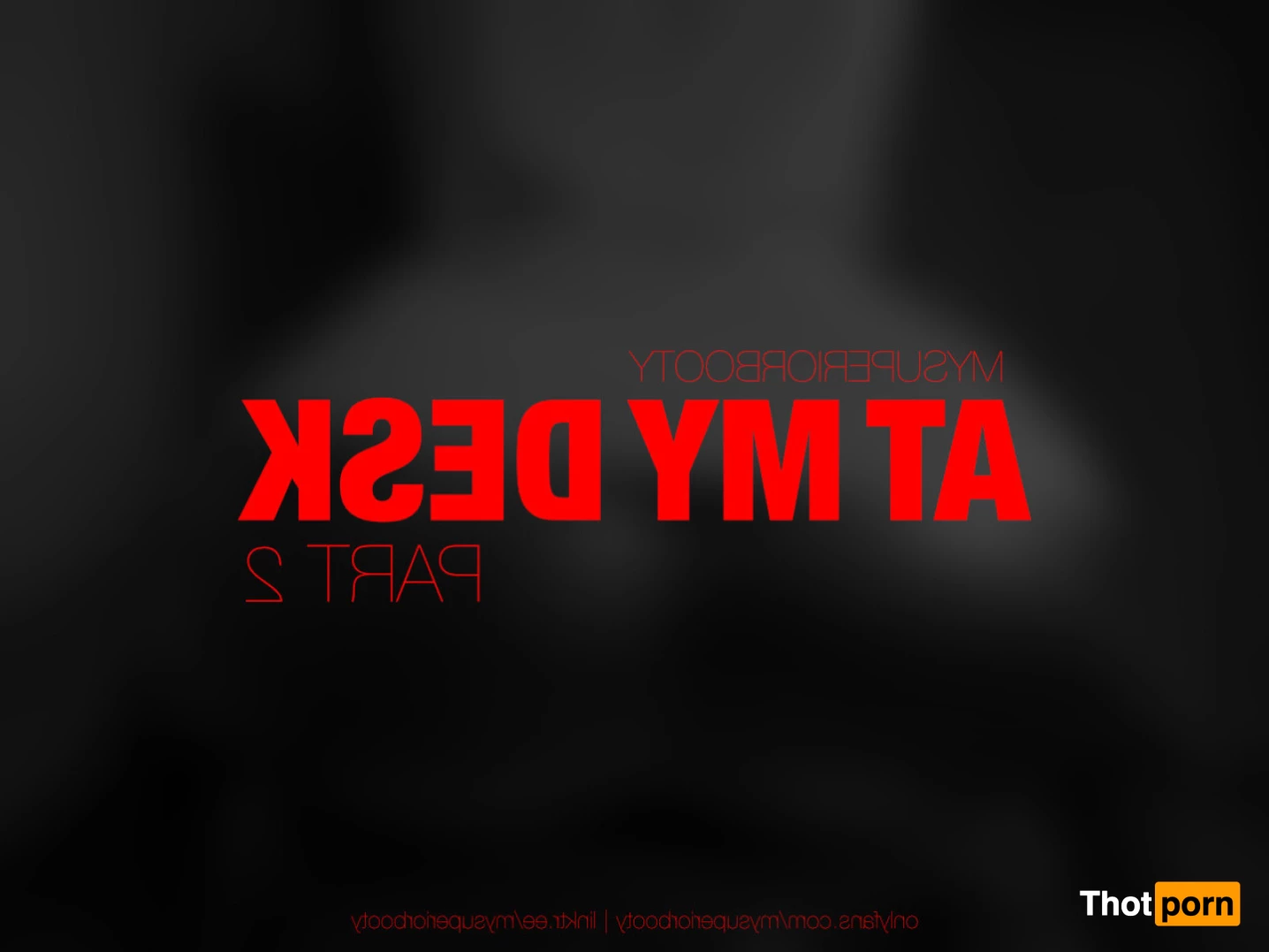 MYSUPERIORBOOTY 6851497